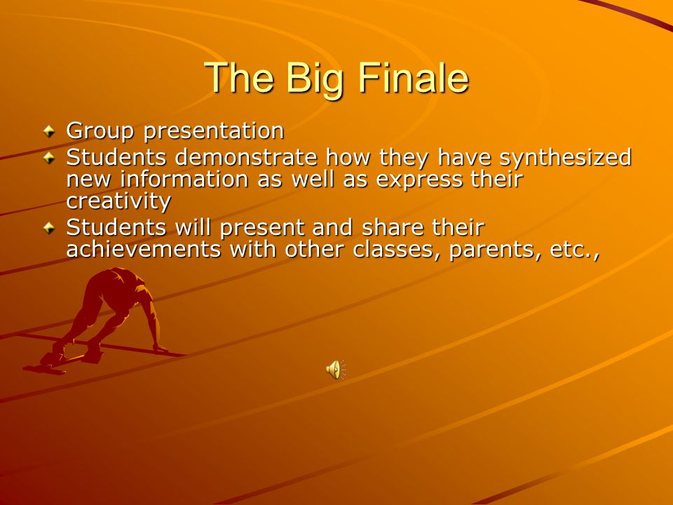 The Big Finale Group presentation
