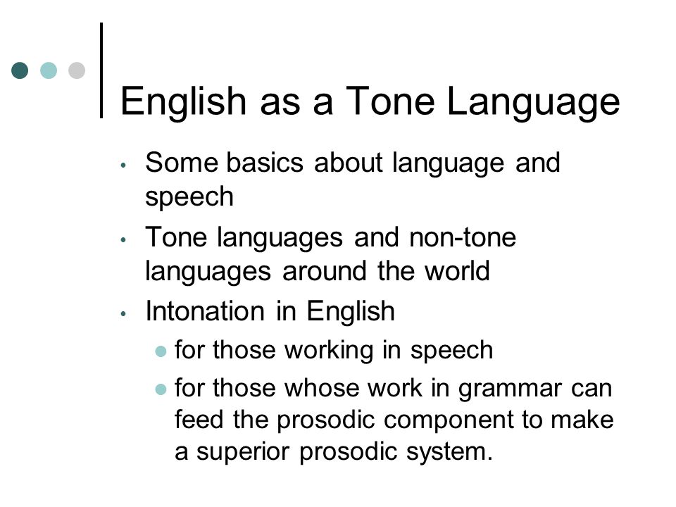 English and tone languages - ppt download