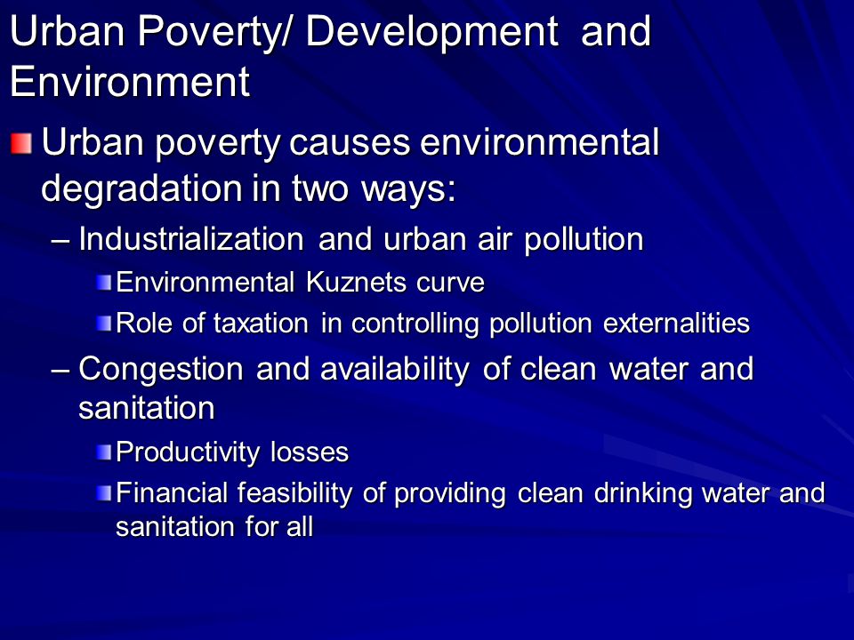 Urban Poverty/ Development and Environment