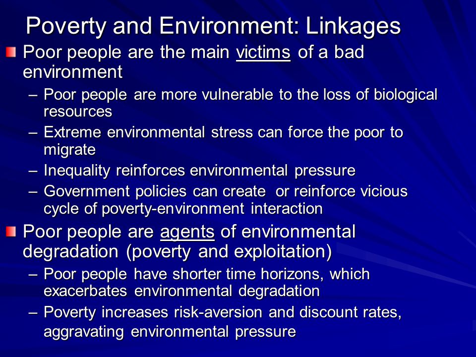 Poverty and Environment: Linkages