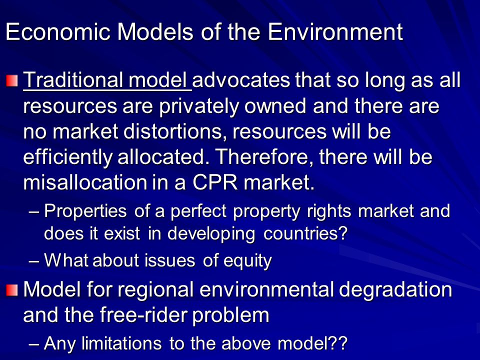 Economic Models of the Environment