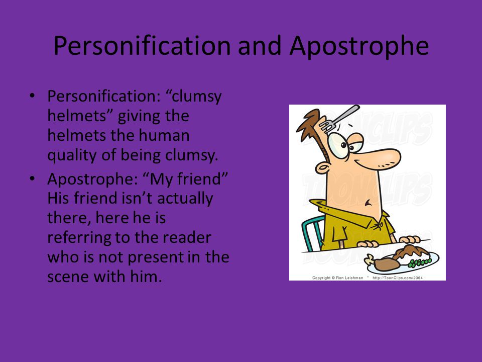 Personification and Apostrophe