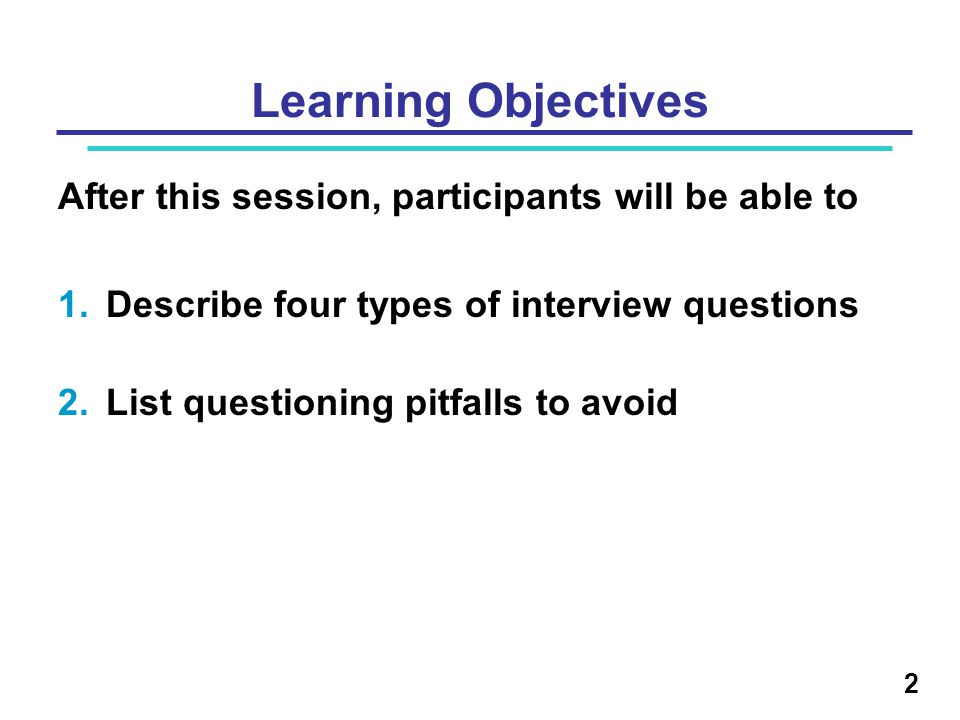 Learning Objectives After this session, participants will be able to