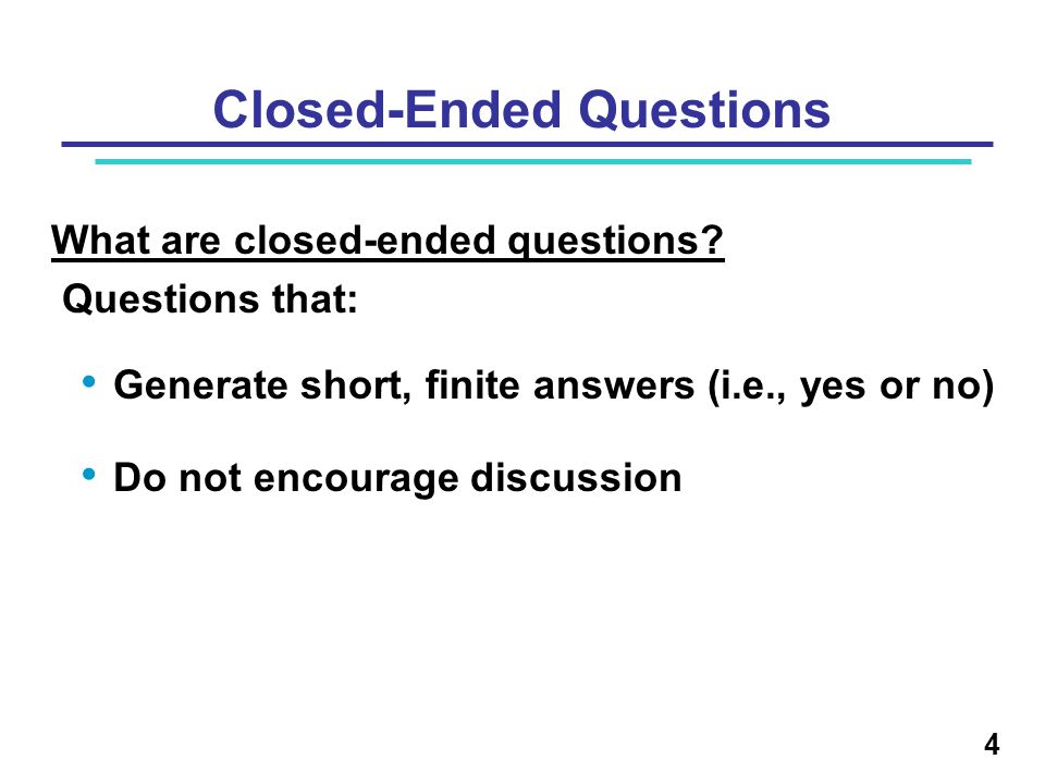 Closed-Ended Questions