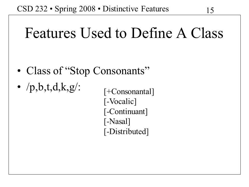 Features Used to Define A Class