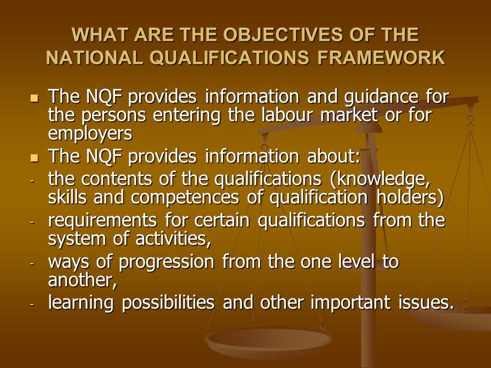 WHAT ARE THE OBJECTIVES OF THE NATIONAL QUALIFICATIONS FRAMEWORK