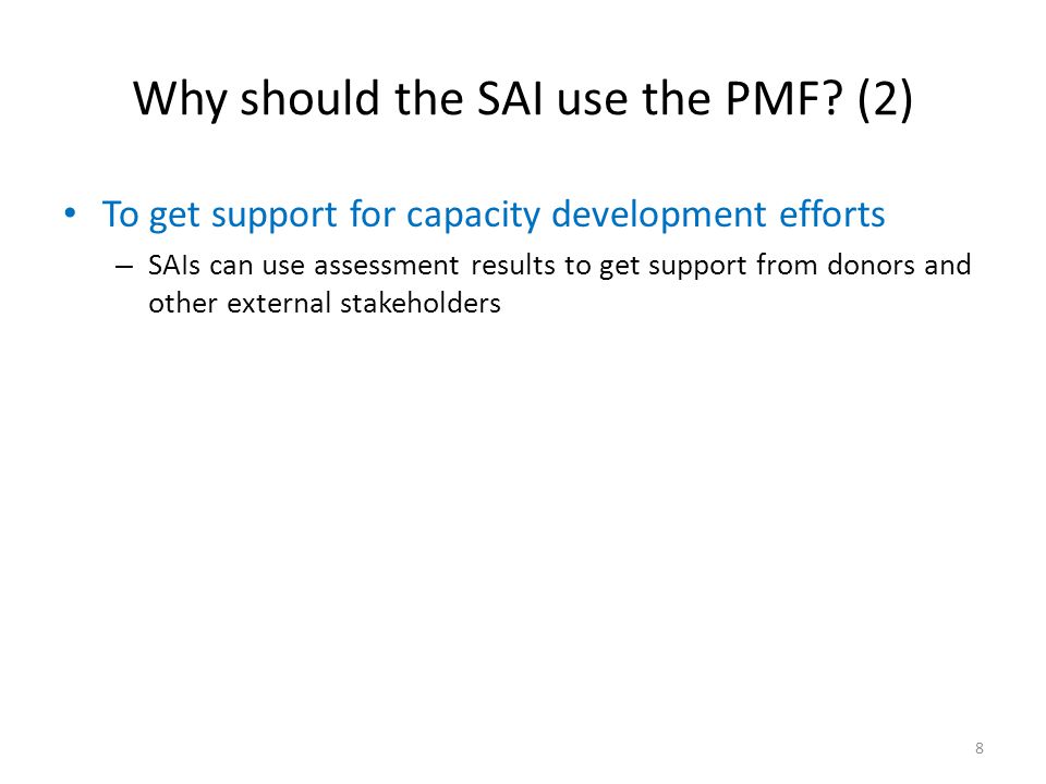 Why should the SAI use the PMF (2)