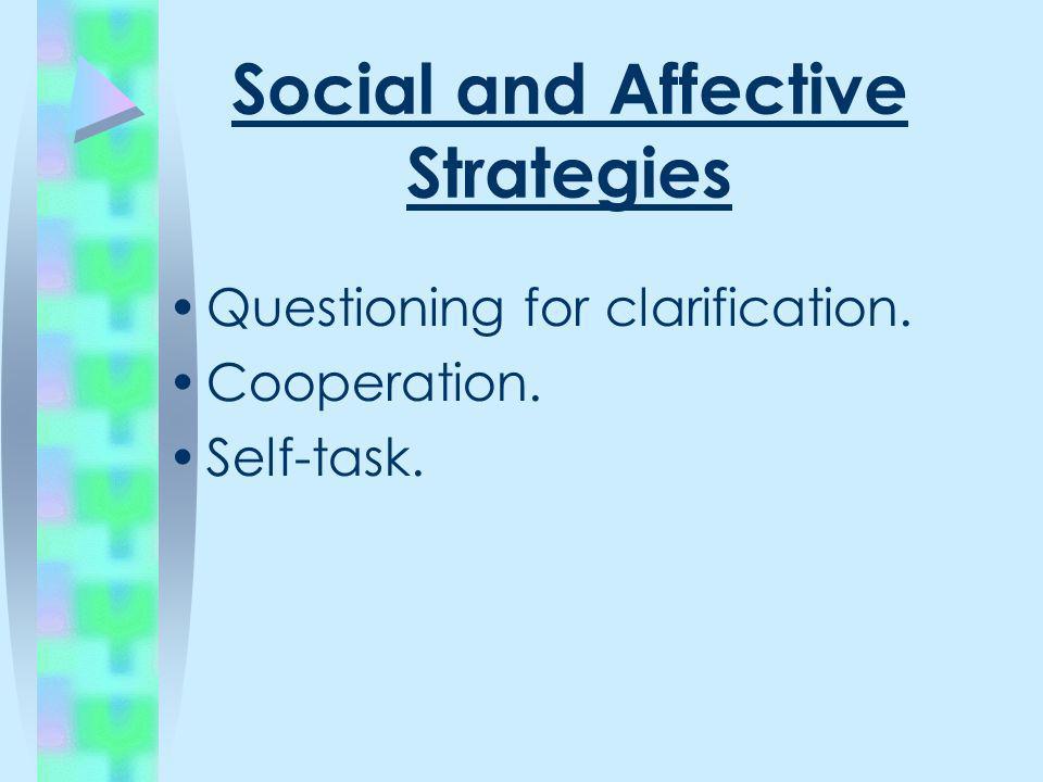 Social and Affective Strategies