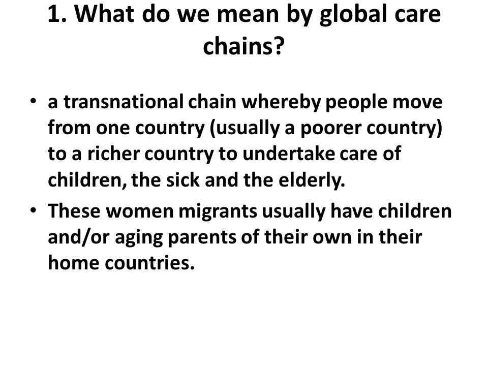 Global Care Chains. - ppt video online download