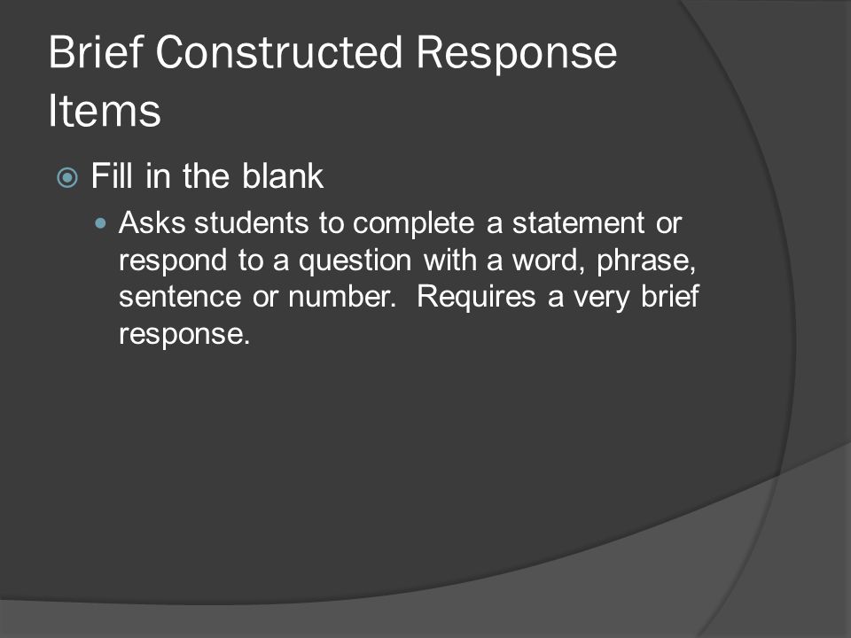 Brief Constructed Response Items