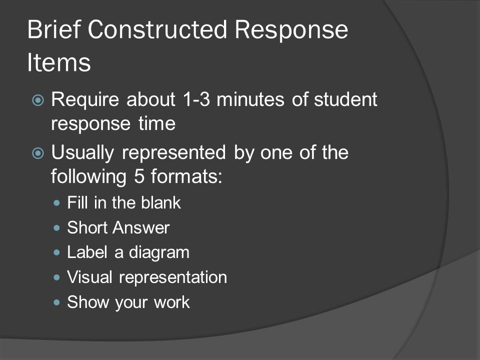 Brief Constructed Response Items