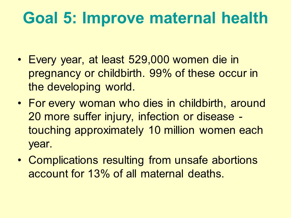 Goal 5: Improve maternal health