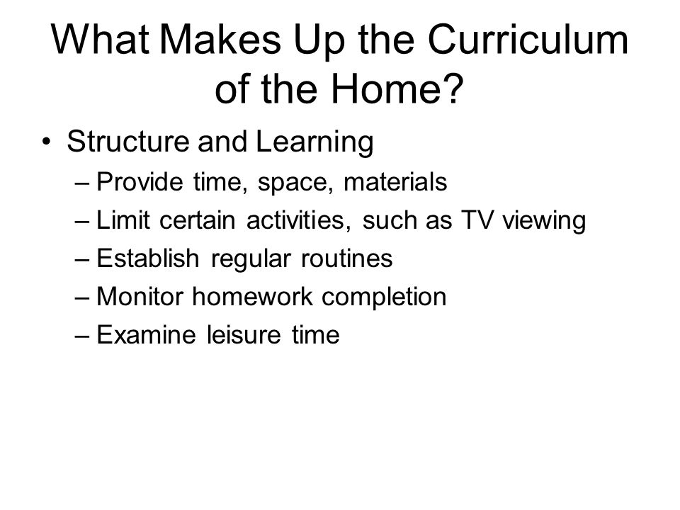 What Makes Up the Curriculum of the Home