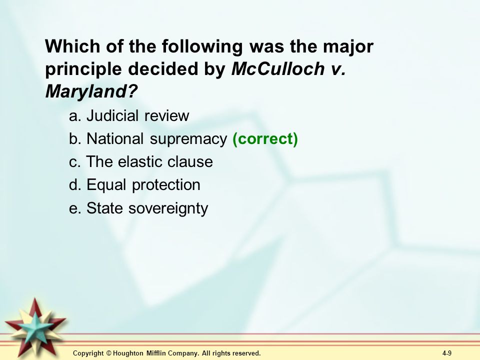 Which of the following was the major principle decided by McCulloch v