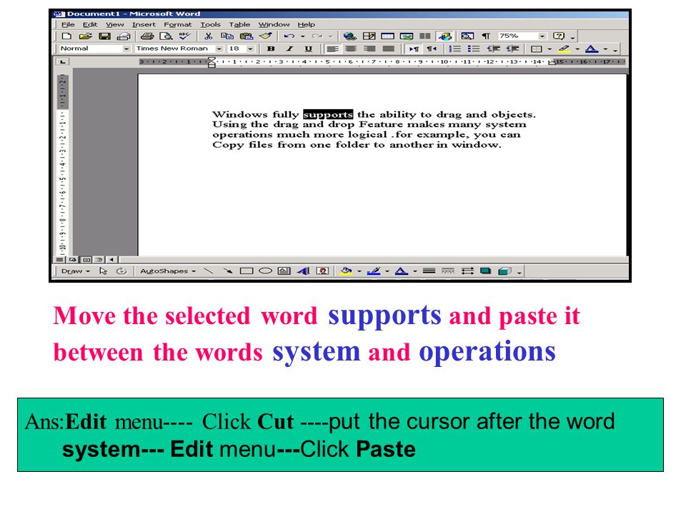 Move the selected word supports and paste it between the words system and operations