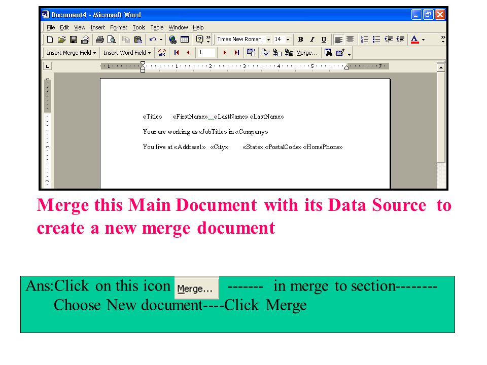 Merge this Main Document with its Data Source to