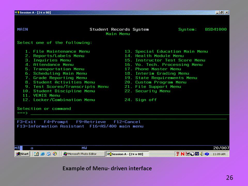 Example of Menu- driven interface