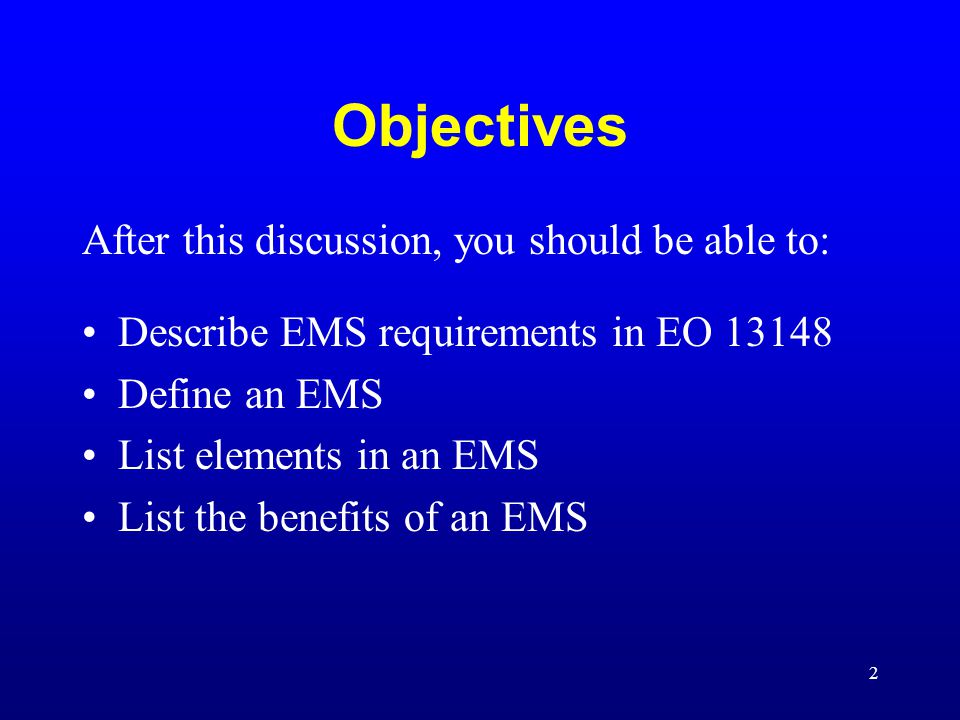 Objectives After this discussion, you should be able to: