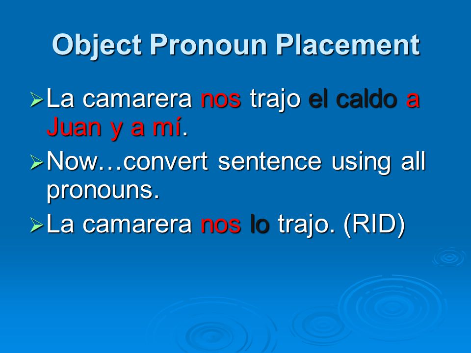 Object Pronoun Placement
