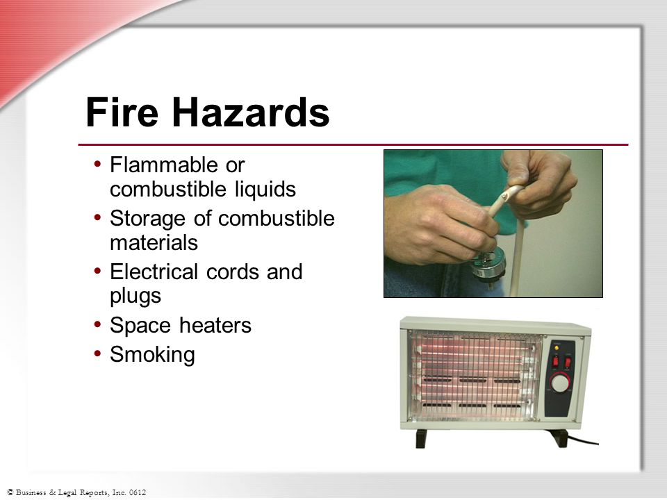 Fire Hazards Flammable or combustible liquids