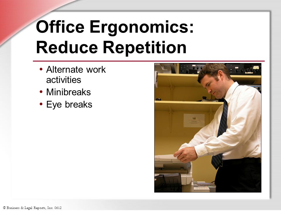 Office Ergonomics: Reduce Repetition