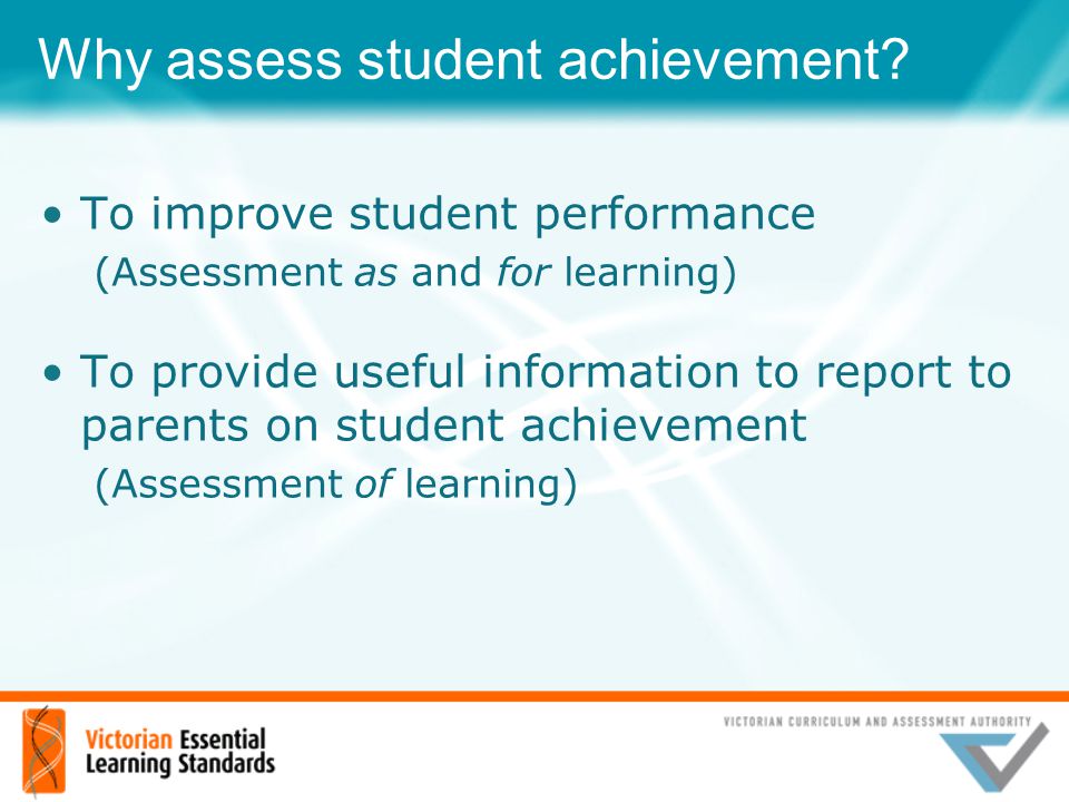 Why assess student achievement