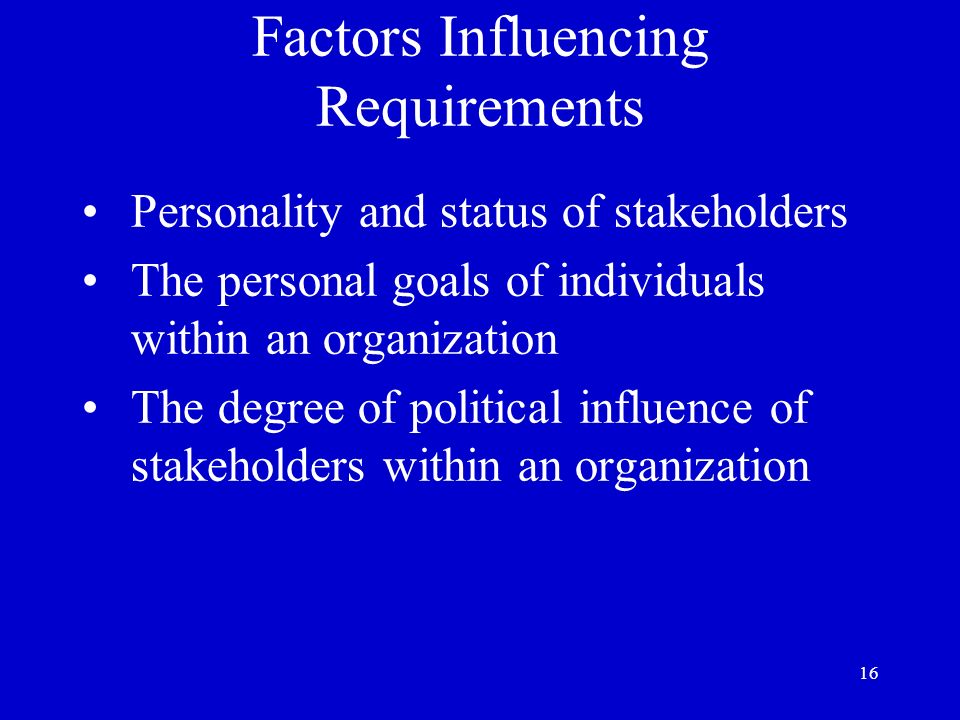 Factors Influencing Requirements