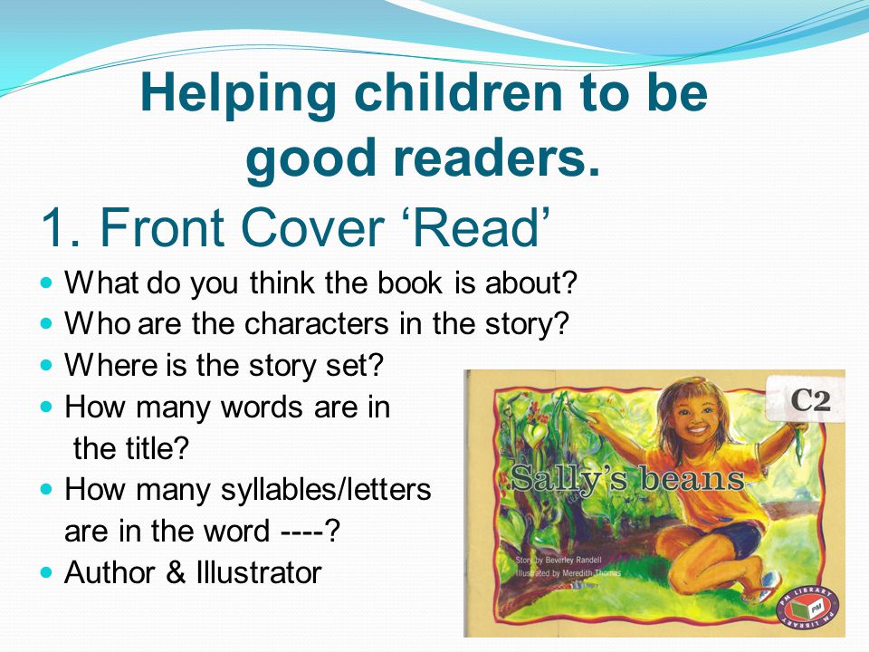 Helping children to be good readers.