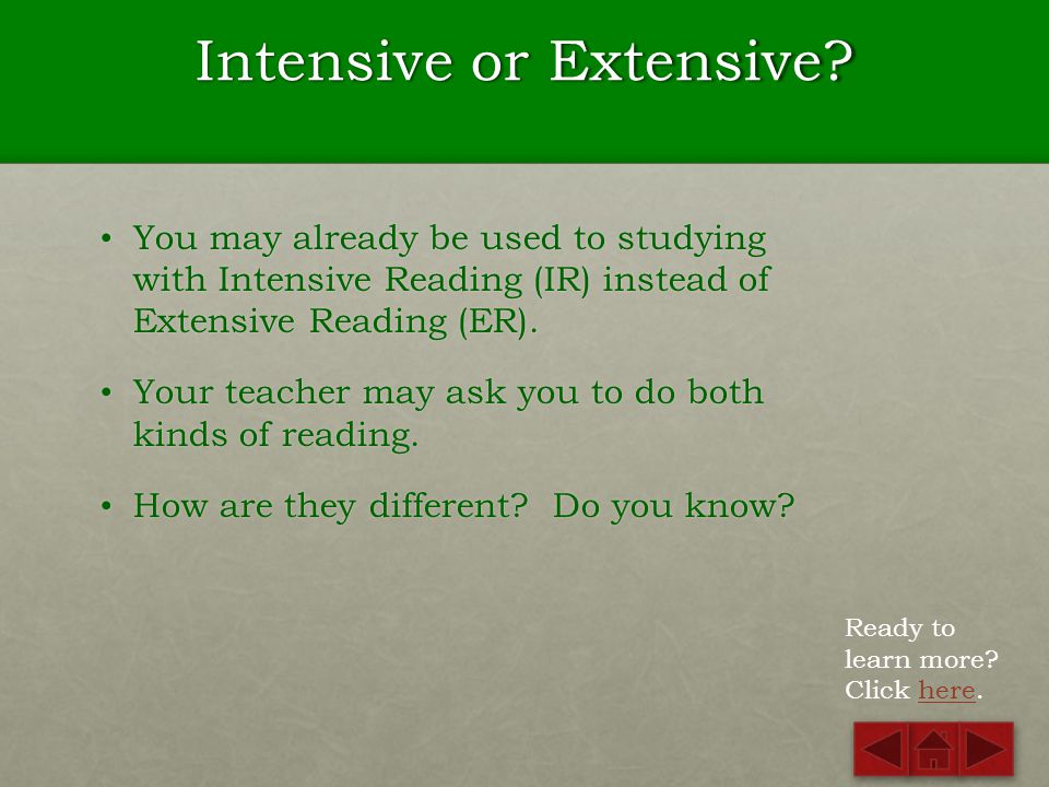 Intensive or Extensive