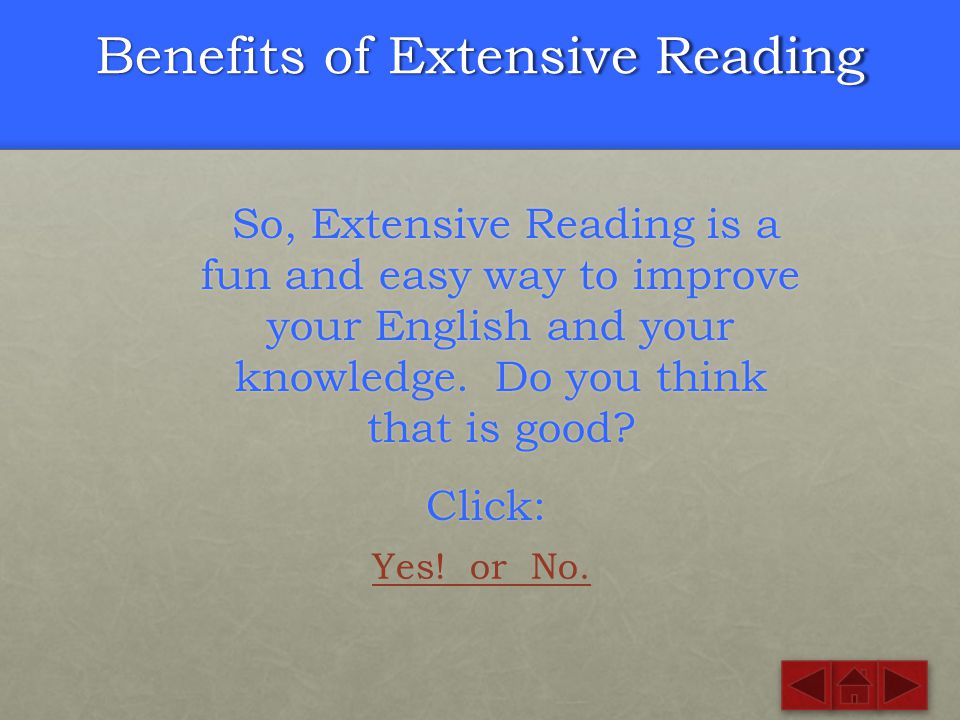 Benefits of Extensive Reading