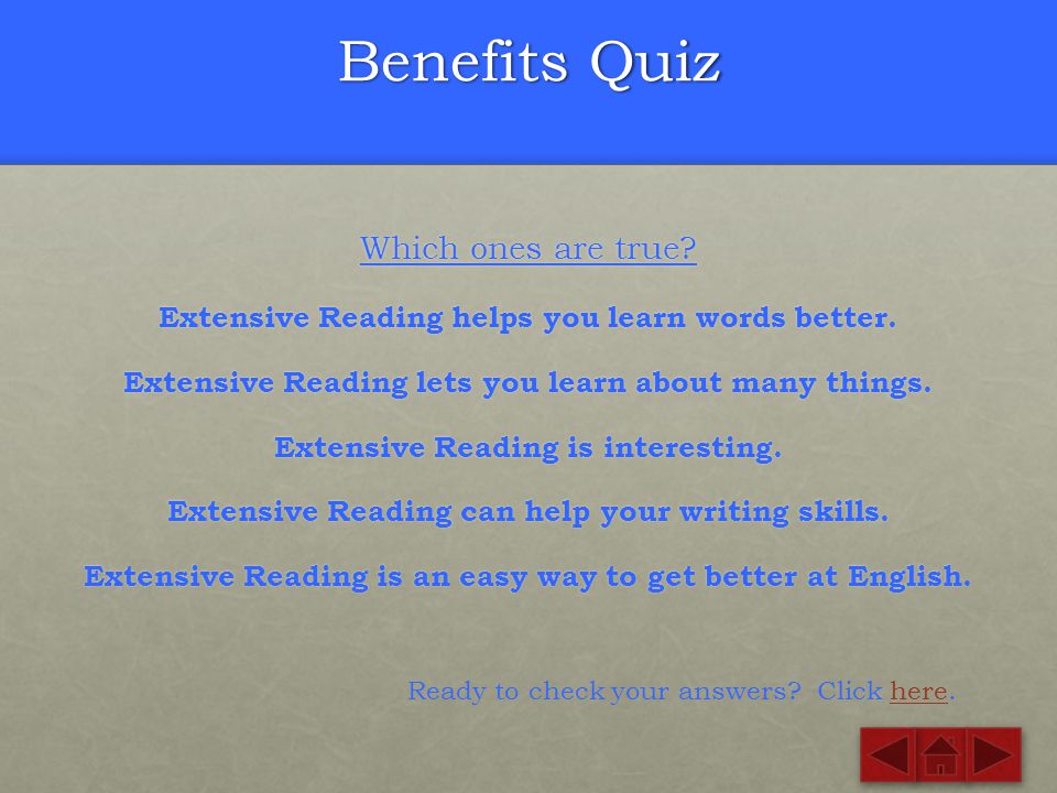 Benefits Quiz Which ones are true
