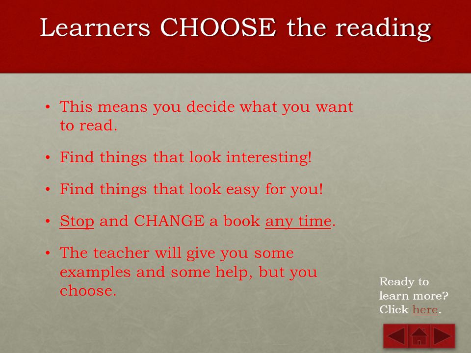 Learners CHOOSE the reading