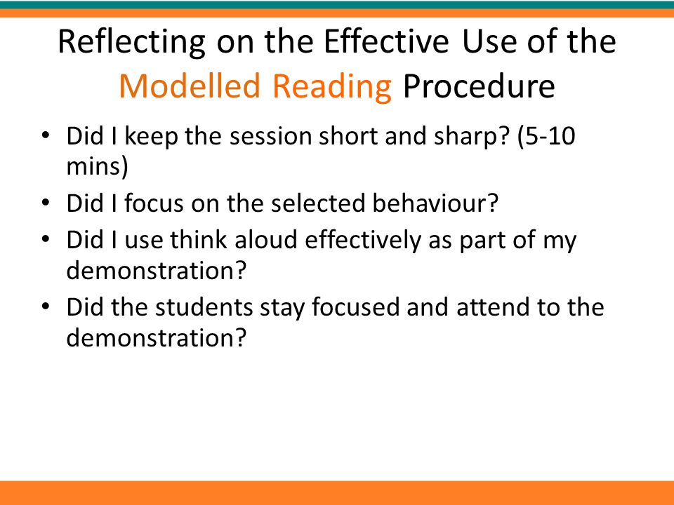 Reflecting on the Effective Use of the Modelled Reading Procedure