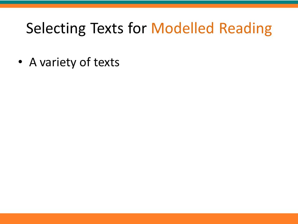 Selecting Texts for Modelled Reading
