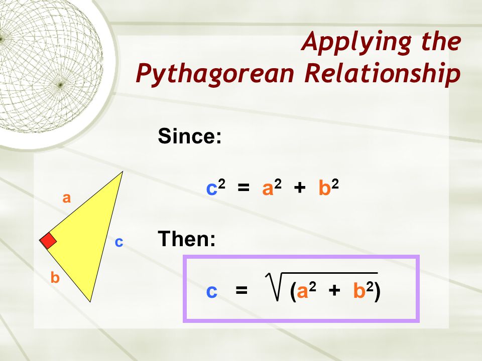 Applying the Pythagorean Relationship