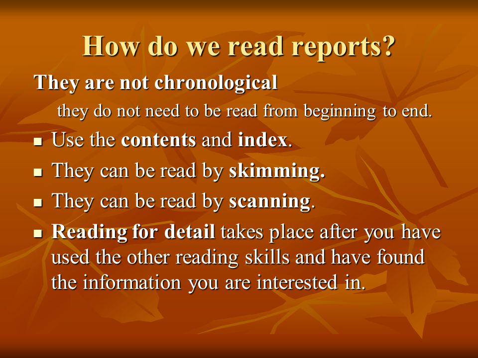 How do we read reports They are not chronological