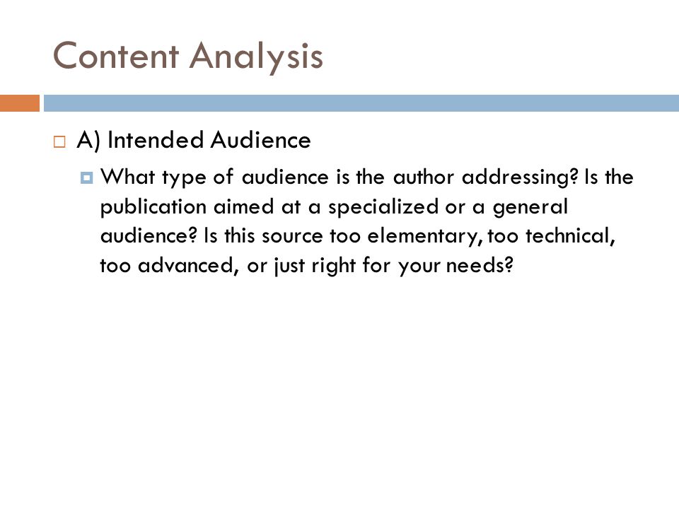Content Analysis A) Intended Audience