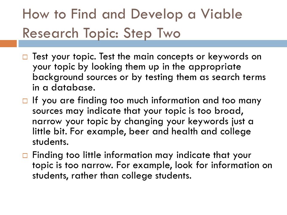 How to Find and Develop a Viable Research Topic: Step Two