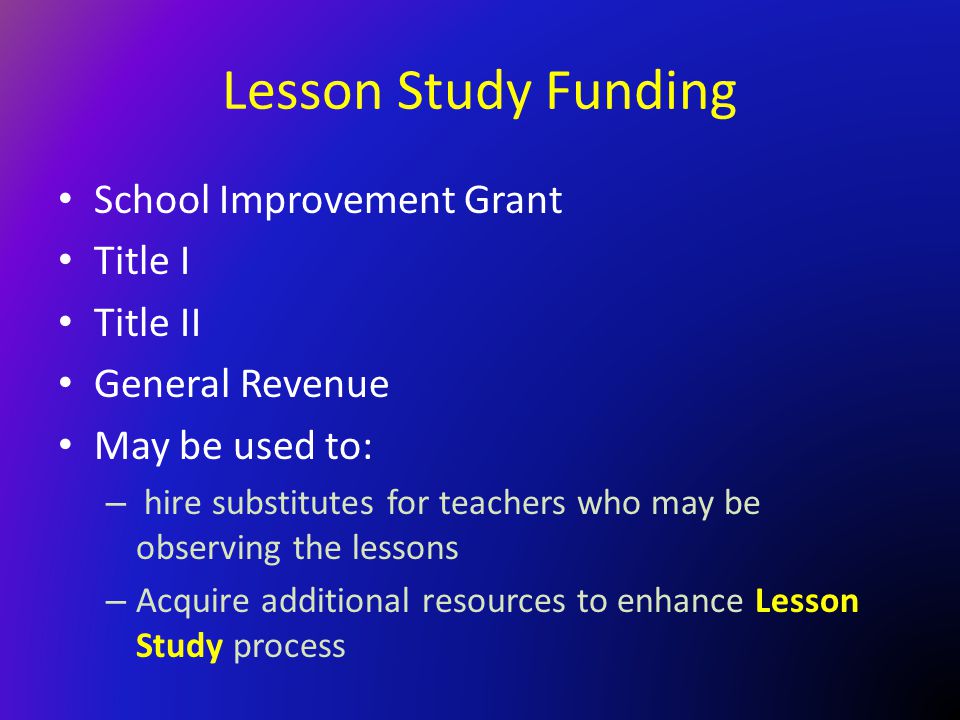Lesson Study Funding School Improvement Grant Title I Title II