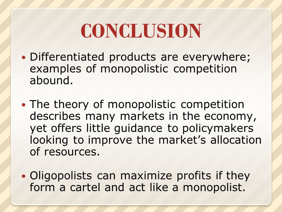 conclusion of monopoly market