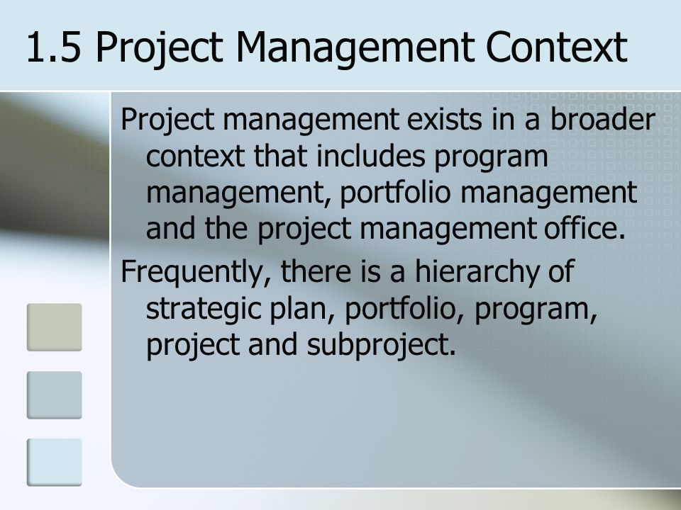 1.5 Project Management Context