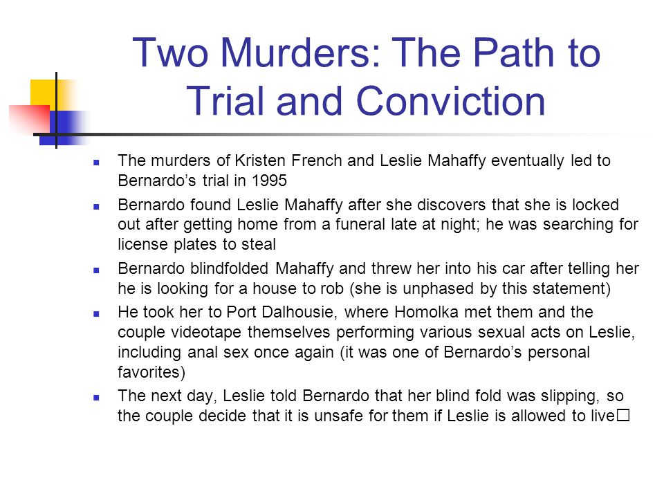 Two Murders: The Path to Trial and Conviction