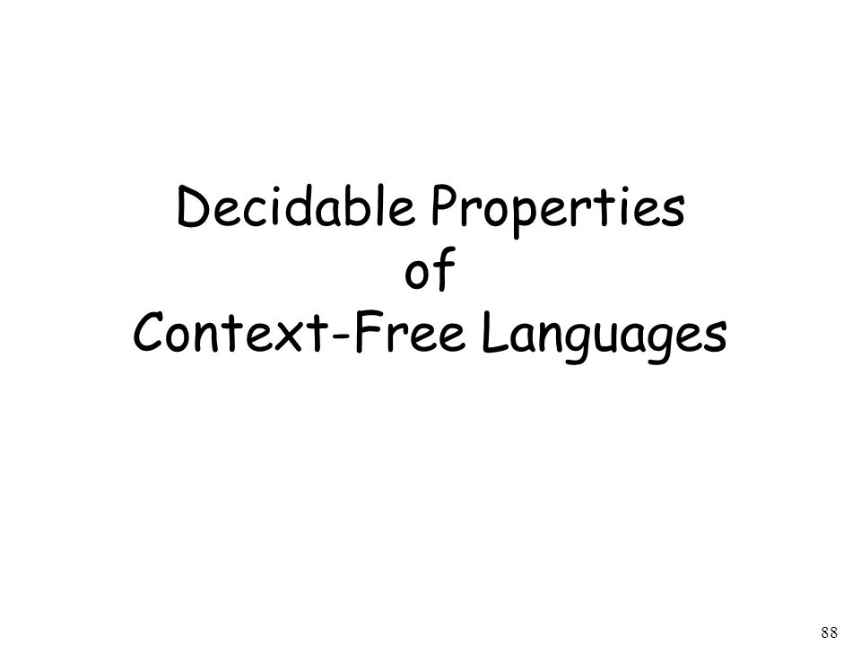Decidable Properties of Context-Free Languages