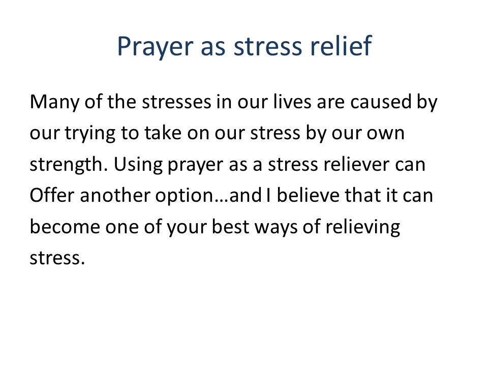 Prayer as stress relief