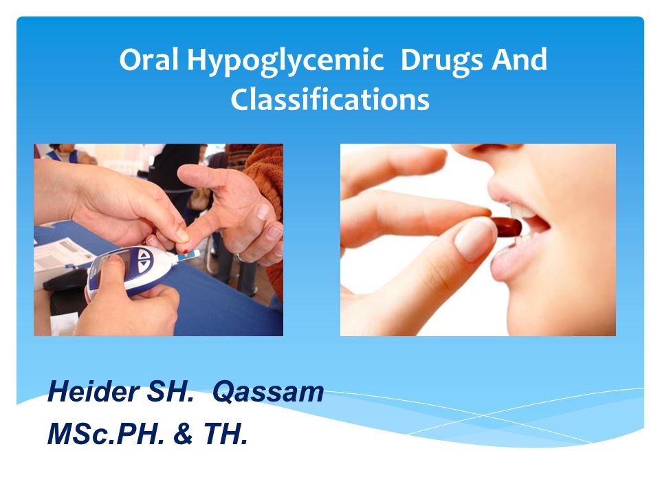 Oral Hypoglycemic Drugs And Classifications