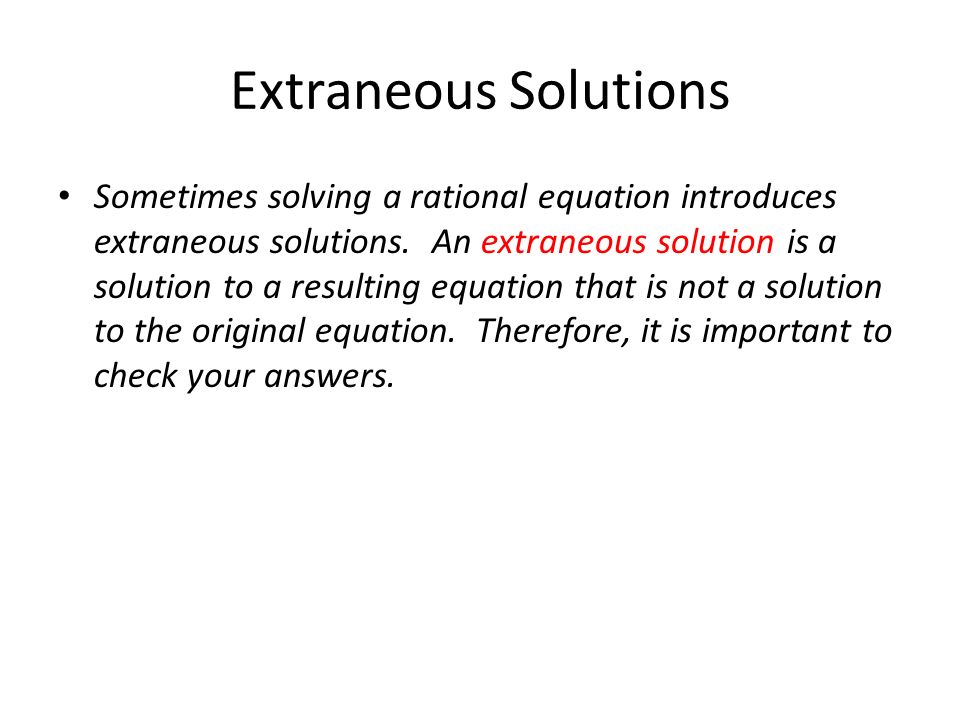 Extraneous Solutions