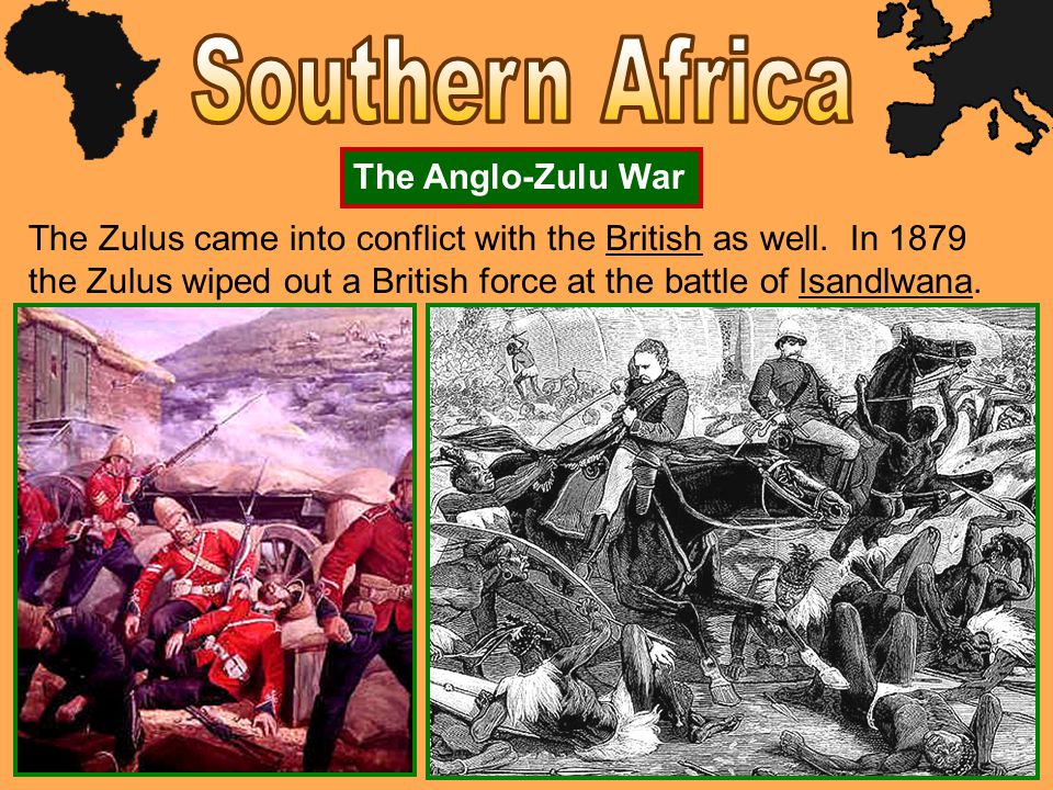 Southern Africa The Anglo-Zulu War