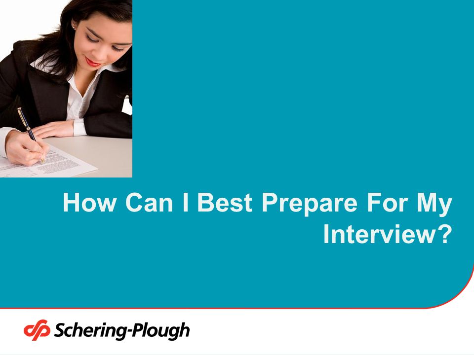 How Can I Best Prepare For My Interview