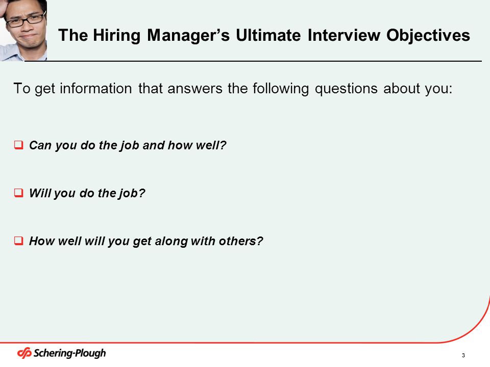 The Hiring Manager’s Ultimate Interview Objectives