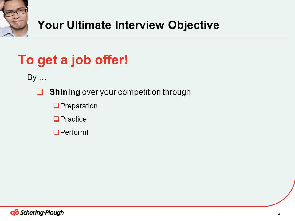 Your Ultimate Interview Objective